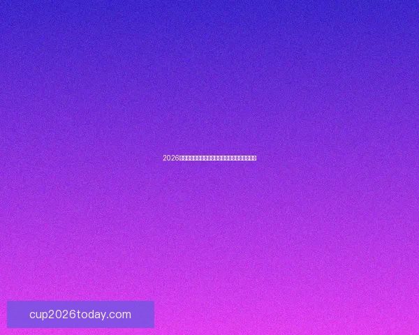 2026世界杯赛前全面分析与热门球队胜负走势预测指南 2026世界杯赛前全面分析与热门球队胜负走势预测指南